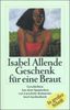Isabel Allende: Geschenk für eine Braut. Großdruck, Buch