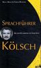 Helga Resch: Sprachführer Kölsch. Mit CD, Buch
