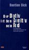 Bastian Sick: Der Dativ ist dem Genitiv sein Tod. Folge 01, Buch