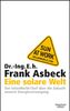 Frank Asbeck: Für eine solare Welt, Buch