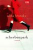 Alina Bronsky: Scherbenpark, Buch