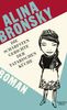 Alina Bronsky: Die schärfsten Gerichte der tatarischen Küche, Buch