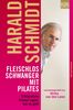 Harald Schmidt: Fleischlos schwanger mit Pilates, Buch