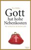 Eva Müller: Gott hat hohe Nebenkosten, Buch