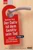 Bastian Sick: Der Dativ ist dem Genitiv sein Tod, eBook