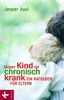 Jesper Juul: Unser Kind ist chronisch krank, Buch