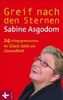 Sabine Asgodom: Greif nach den Sternen!, Buch