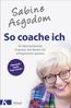 Sabine Asgodom: So coache ich, Buch