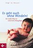 Ingrid Bauer: Es geht auch ohne Windeln!, Buch