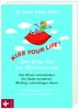 Franz Milz: KISS YOUR LIFE® - Die Mayr-Kur am Wochenende, Buch