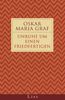 Oskar Maria Graf: Unruhe um einen Friedfertigen, Buch