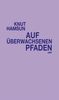 Knut Hamsun: Auf überwachsenen Pfaden, Buch