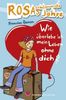 Francine Oomen: Rosas schlimmste Jahre 04: Wie überlebe ich mein Leben ohne dich?, Buch