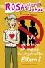 Francine Oomen: Rosas schlimmste Jahre 05. Wie überlebe ich meine durchgeknallten Eltern, Buch