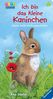 Ana-Maria Weller: Ich bin das kleine Kaninchen: Meine erste Vorlesegeschichte, Buch