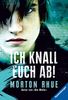 Werner Schmitz: Ich knall euch ab!, Buch
