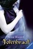 Nina Blazon: Totenbraut, Buch