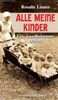Rosalie Linner: Alle meine Kinder, Buch