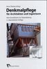 Denkmalpflege für Architekten und Ingenieure, Buch