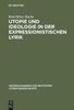 Karl-Heinz Hucke: Utopie und Ideologie in der expressionistischen Lyrik, Buch