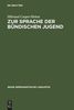 Hiltraud Casper-Hehne: Zur Sprache der bündischen Jugend, Buch