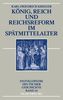 Karl-Friedrich Krieger: König, Reich und Reichsreform im Spätmittelalter, Buch