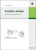 Anne Brunner: Kreativer denken, Buch