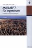 Frieder Grupp: MATLAB 7 für Ingenieure, Buch