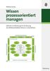 Norbert Gronau: Wissen prozessorientiert managen, Buch