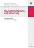 John A. Buzacott: Produktionsplanung und -steuerung, Buch
