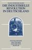 Hans-Werner Hahn: Die Industrielle Revolution in Deutschland, Buch
