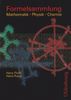 Formelsammlung Mathematik, Physik, Chemie, Buch