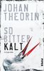 Johan Theorin: So bitterkalt, Buch