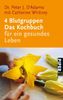 Peter J. D'Adamo: 4 Blutgruppen - Das Kochbuch für ein gesundes Leben, Buch