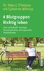 Peter J. D'Adamo: 4 Blutgruppen - Richtig leben, Buch