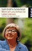 Sybil Gräfin Schönfeldt: Wenn wir uns mitten im Leben meinen, Buch