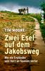 Tim Moore: Zwei Esel auf dem Jakobsweg, Buch