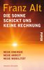 Franz Alt: Die Sonne schickt uns keine Rechnung, Buch