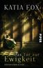 Katia Fox: Das Tor zur Ewigkeit, Buch