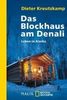 Dieter Kreutzkamp: Das Blockhaus am Denali, Buch