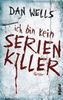 Dan Wells: Ich bin kein Serienkiller, Buch