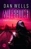 Dan Wells: Aufbruch, Buch