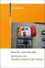 Methoden für die Soziale Arbeit in der Schule, Buch