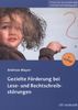 Andreas Mayer: Gezielte Förderung bei Lese- und Rechtschreibstörungen, Buch