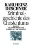 Karlheinz Deschner: Kriminalgeschichte des Christentums. Band 10, Buch