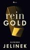 Elfriede Jelinek: Rein Gold, Buch