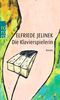 Elfriede Jelinek: Die Klavierspielerin, Buch