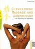 Kuan Hin: Chinesische Massage und Akupressur, Buch