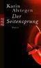 Karin Alvtegen: Der Seitensprung, Buch
