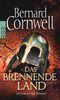 Bernard Cornwell: Das brennende Land. Uhtred 05, Buch